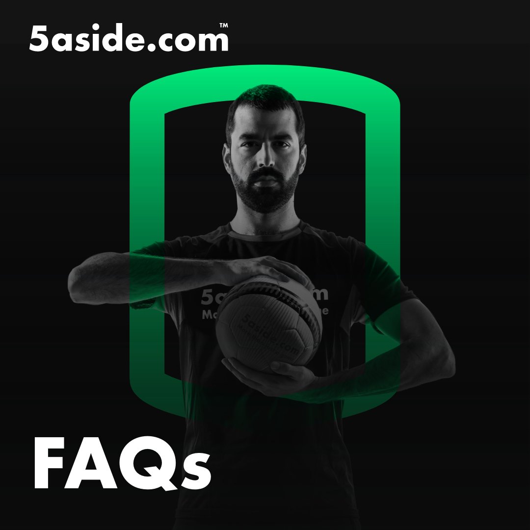 FAQs 5aside leagues - Frequently asked questions