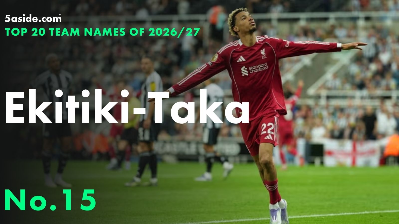 Ekitiki-Taka ⋆ No. 15 ⋆ Top 20 fantasy football team names