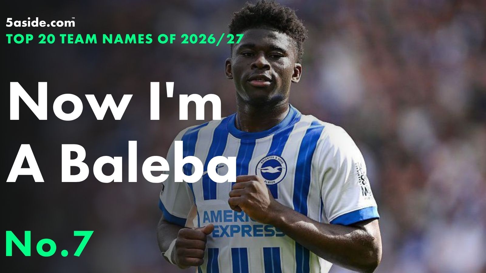Now I'm A Baleba ⋆ No. 7 ⋆ Top 20 fantasy football team names